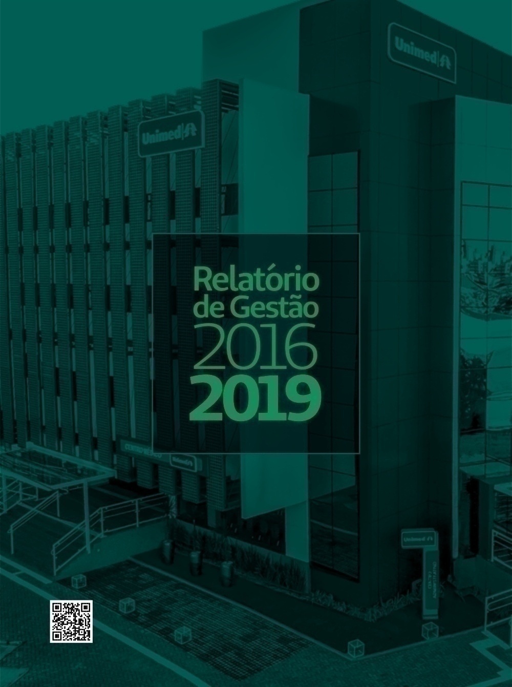 RELATÓRIO DE GESTÃO - 2016.2019 - UNIMED TUBARÃO