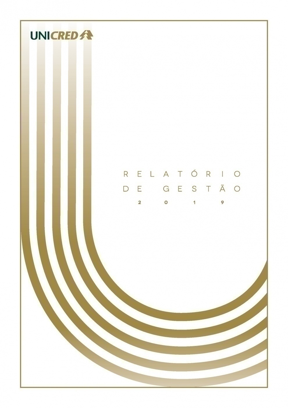 RELATÓRIO DE GESTÃO - UNICRED UNIÃO - 2019