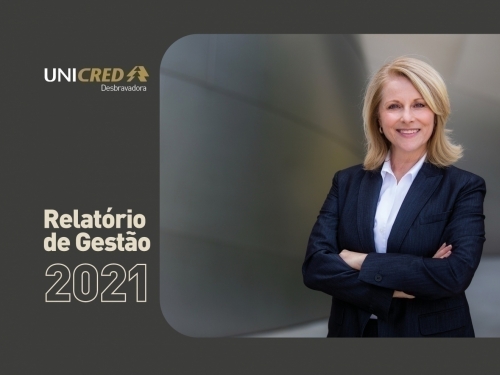 RELATÓRIO DE GESTÃO - UNICRED DESBRAVADORA - 2021